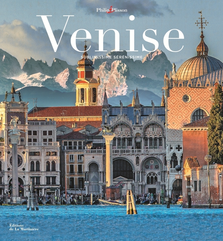 VENISE. SUBLIMISSIME, SERENISSIME