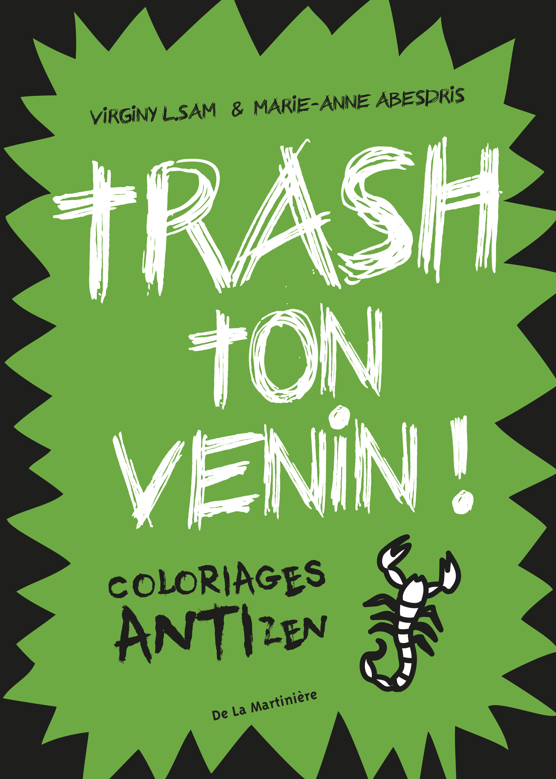 TRASH TON VENIN !. COLORIAGES ANTIZEN