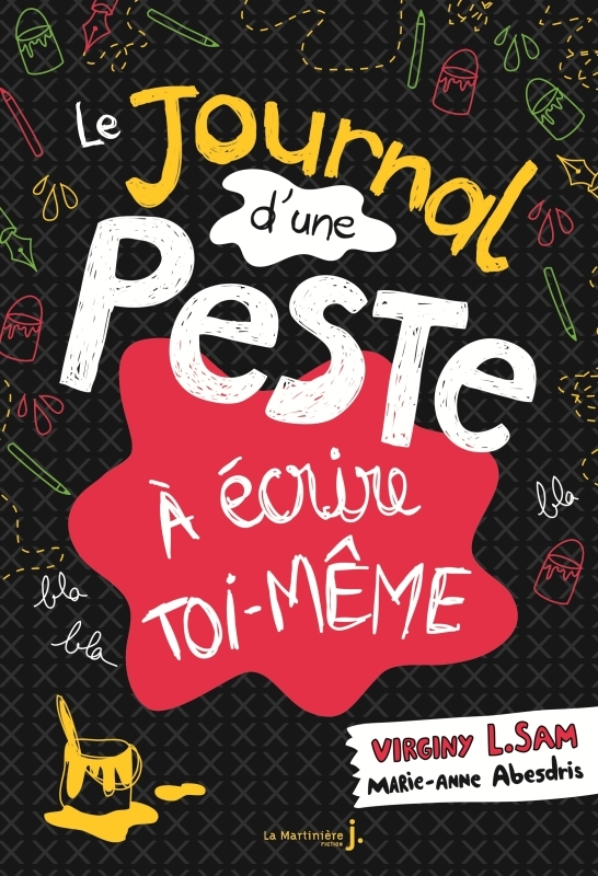 JOURNAL D´UNE PESTE A ECRIRE TOI-MEME (LE)