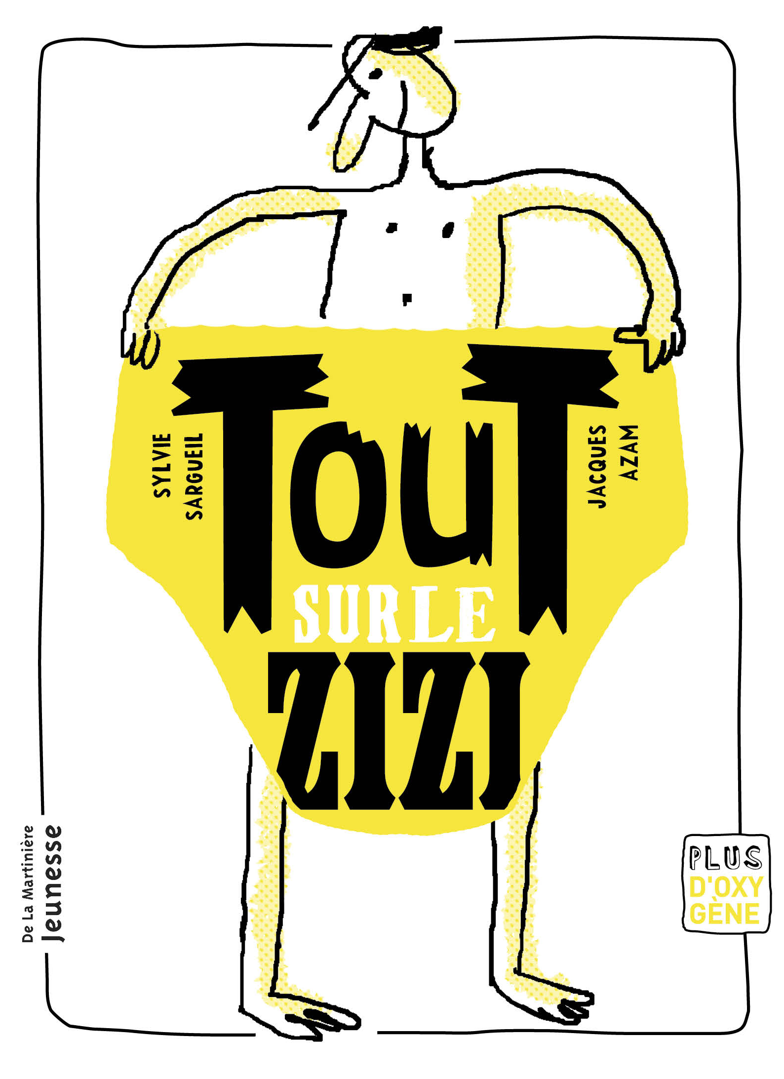 TOUT SUR LE ZIZI