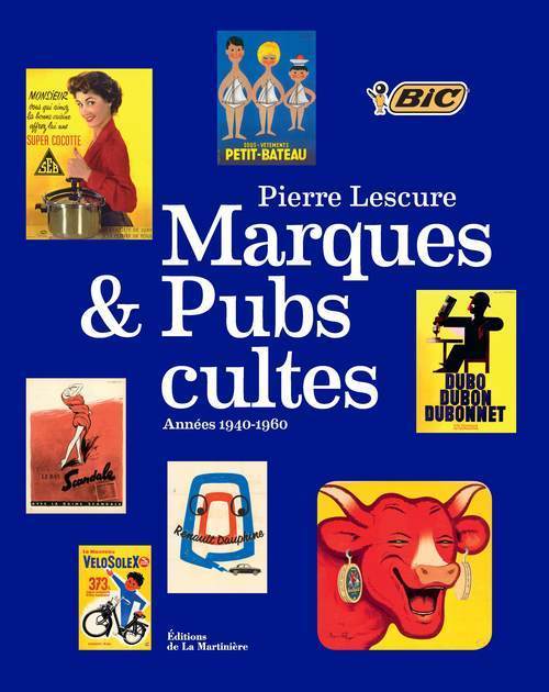 MARQUES ET PUBS CULTES. ANNEES 1940-1960