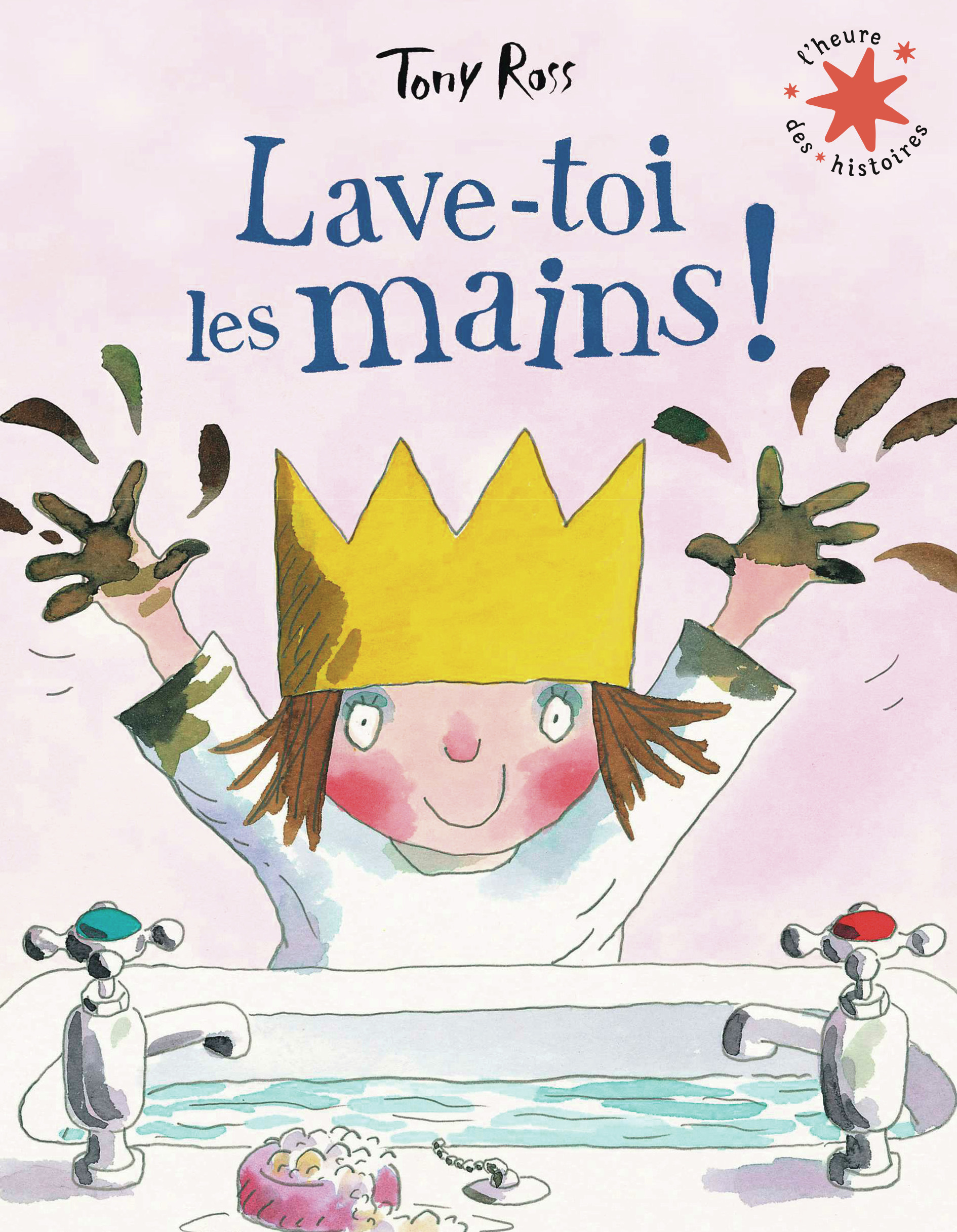 LAVE-TOI LES MAINS !