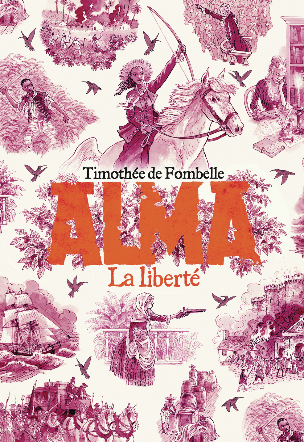 ALMA, LA LIBERTE - VOL03
