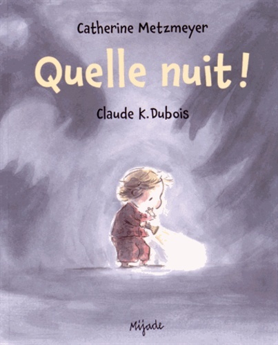 QUELLE NUIT - PETIT MIJADE