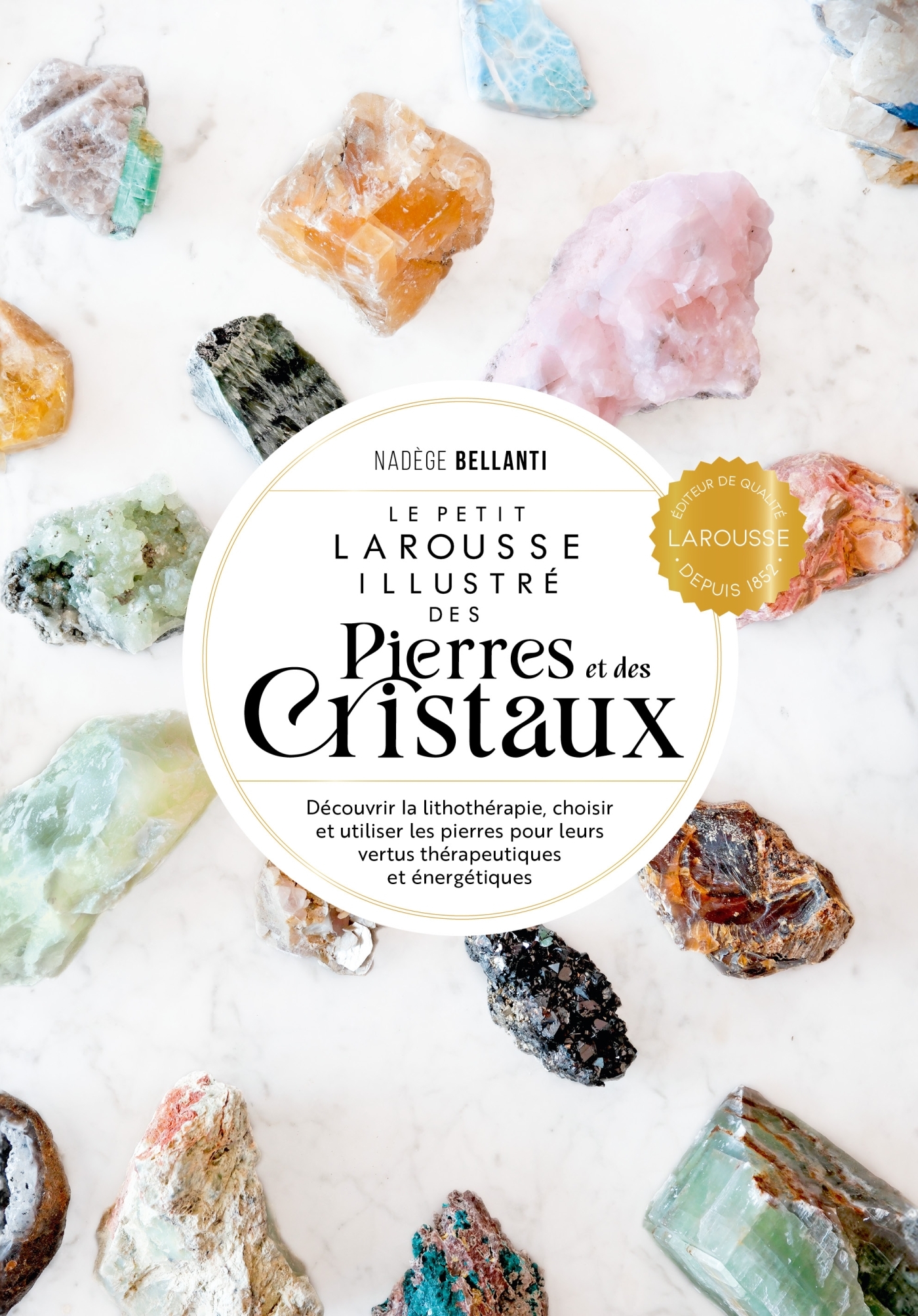 PETIT LAROUSSE DES PIERRES ET DES CRISTAUX