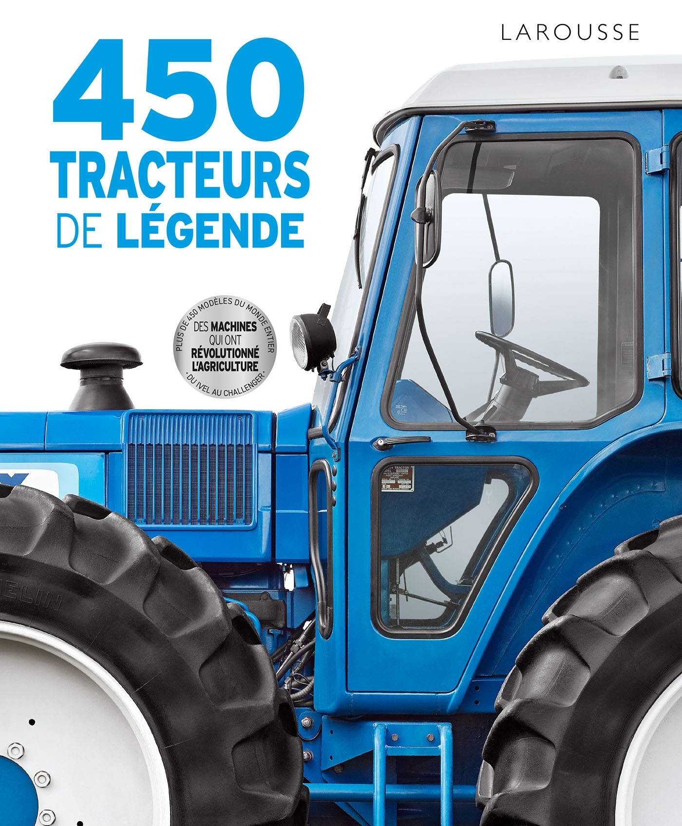 450 TRACTEURS DE LEGENDE