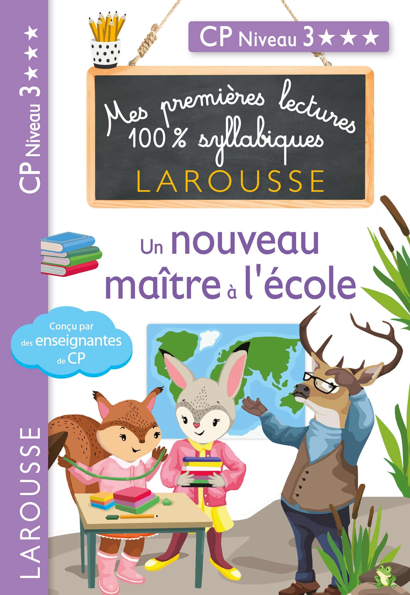 PREMIERES LECTURES SYLLABIQUES - UN NOUVEAU MAITRE A L´ECOLE (NIVEAU 3)