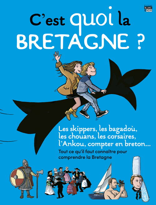 C´EST QUOI LA BRETAGNE ?