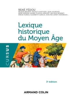 LEXIQUE HISTORIQUE DU MOYEN AGE
