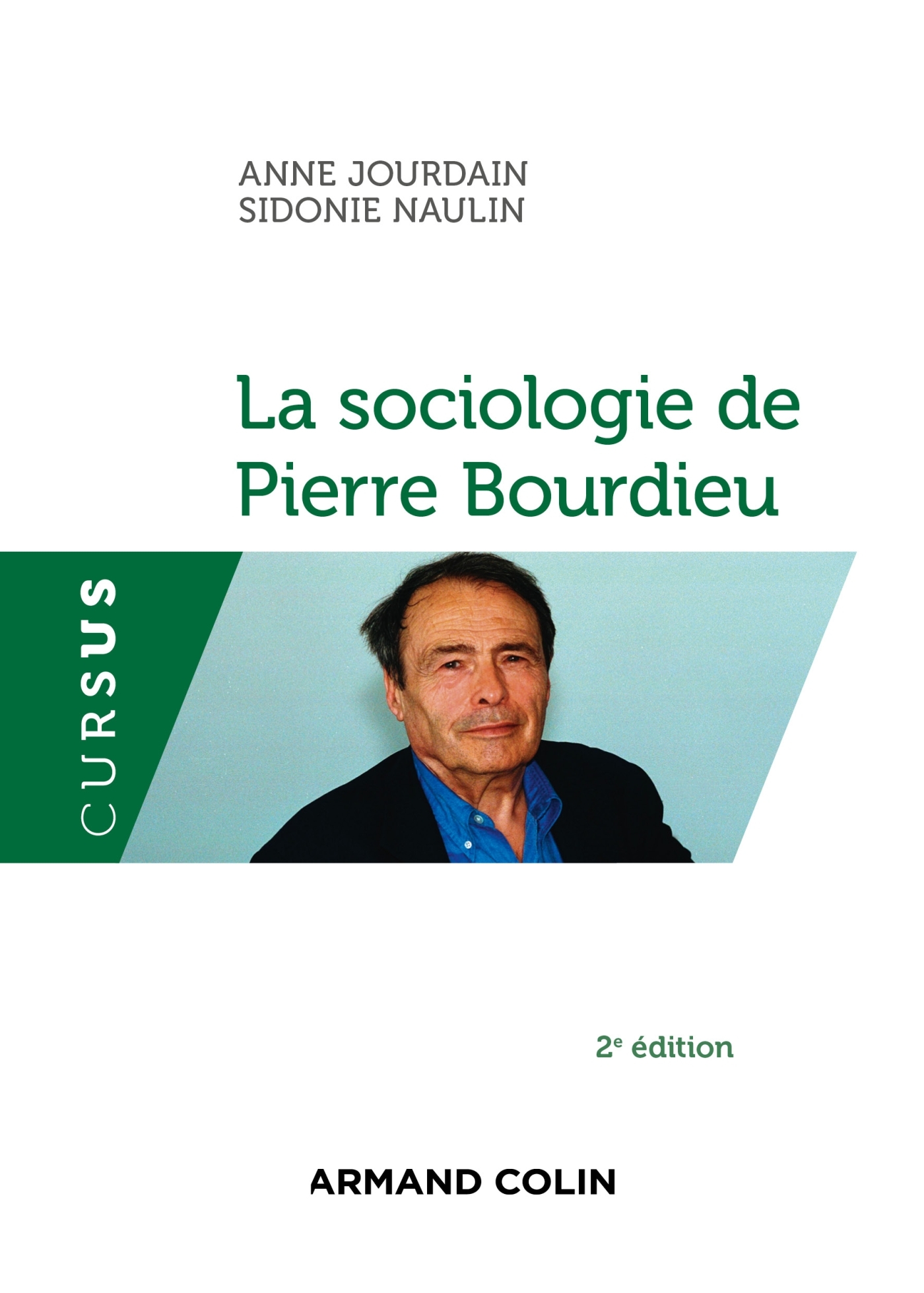 SOCIOLOGIE DE PIERRE BOURDIEU - 2E ED.