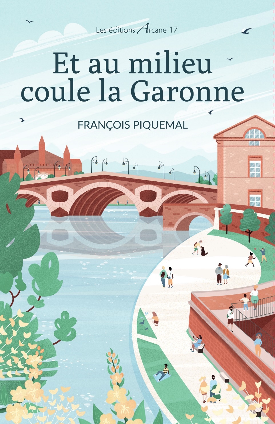 ET AU MILIEU COULE LA GARONNE