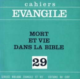 MORT ET VIE DANS LA BIBLE (A. MARCHADOUR), NO 29