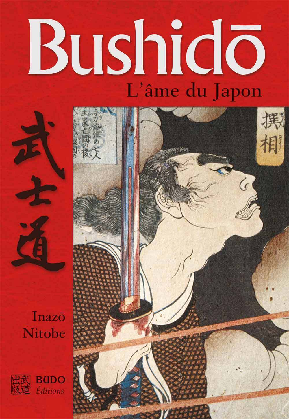 BUSHIDO L'AME DU JAPON