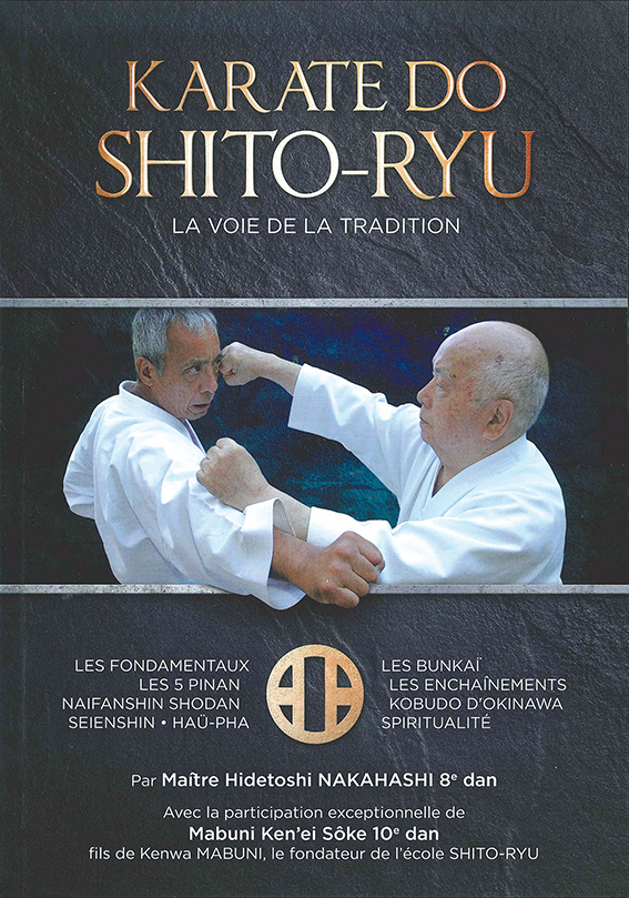 KARATE DO SHITO RYU - LA VOIE DE LA TRADITION