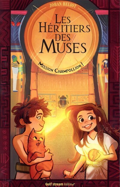 HERITIERS DES MUSES - MISSION CHAMPOLLION !