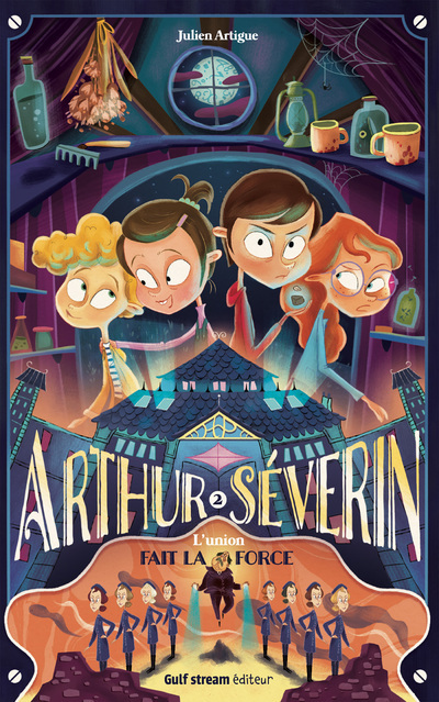 ARTHUR SEVERIN - TOME 2 L´UNION FAIT LA FORCE