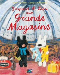 GASPARD ET LISA AUX GRANDS MAGASINS