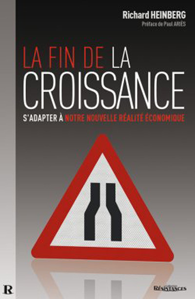 FIN DE LA CROISSANCE (LA) : S ADAPTER A LA NOUVELLE REALITE ECONOMIQUE