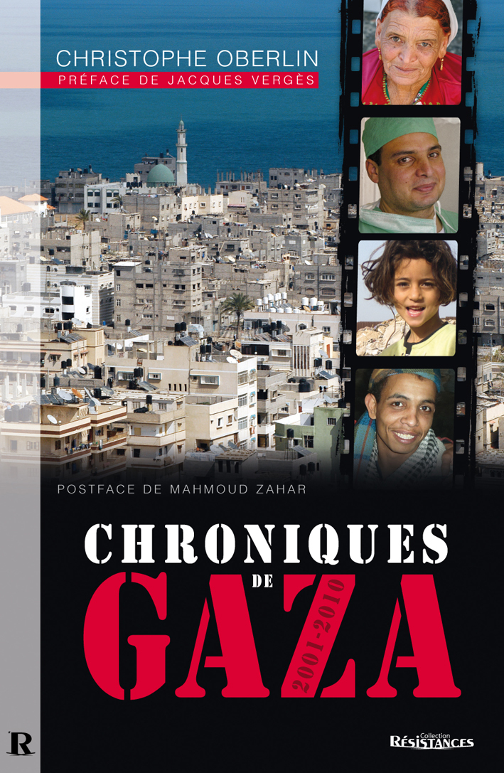CHRONIQUES DE GAZA 2001-2010