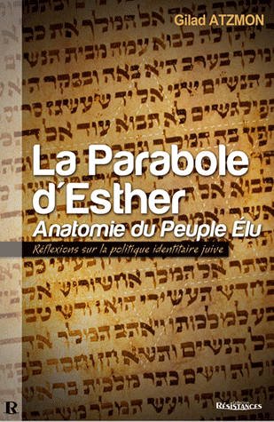 PARABOLE D´ESTHER (LA) : ANATOMIE DU PEUPLE ELU