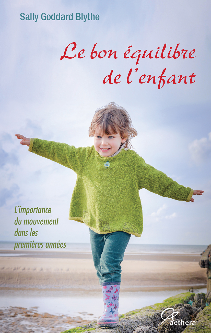 BON EQUILIBRE DE L´ENFANT - L IMPORTANCE DU MOUVEMENT DANS LES PREMIERES