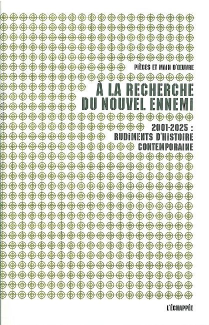 A LA RECHERCHE DU NOUVEL ENNEMI