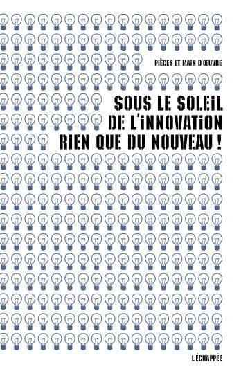 SOUS LE SOLEIL DE L´INNOVATION,RIEN QUE DU NOUVEAU !