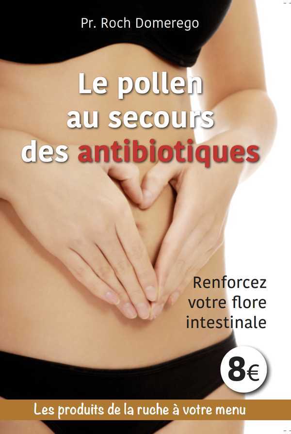 POLLEN AU SECOURS DES ANTIBIOTIQUES