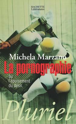 PORNOGRAPHIE OU L´EPUISEMENT DU DESIR
