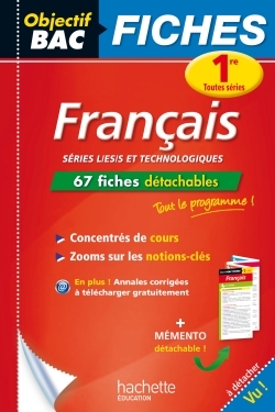 OBJECTIF BAC FICHES DETACHABLES FRANCAIS 1ERE