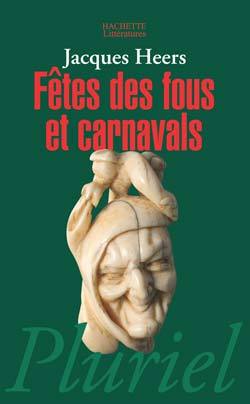 FETES DES FOUS ET CARNAVALS