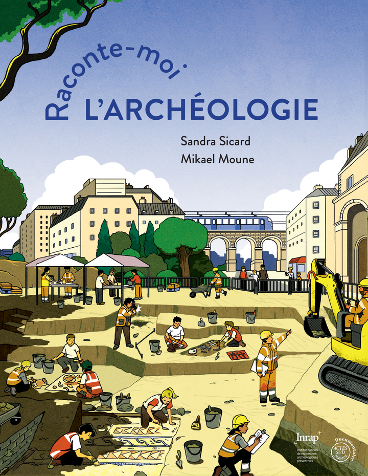 RACONTE-MOI L´ARCHEOLOGIE !