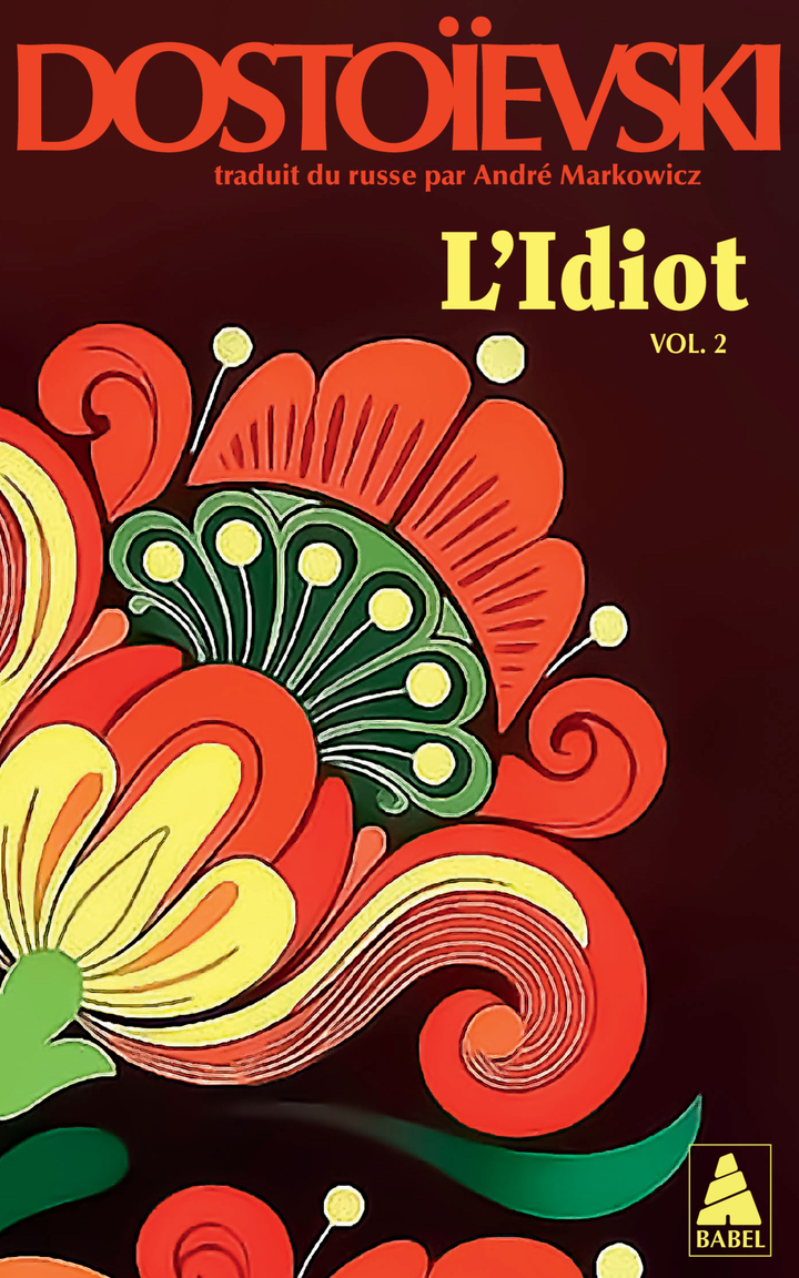 L´IDIOT VOLUME 2 - LIVRES III ET IV