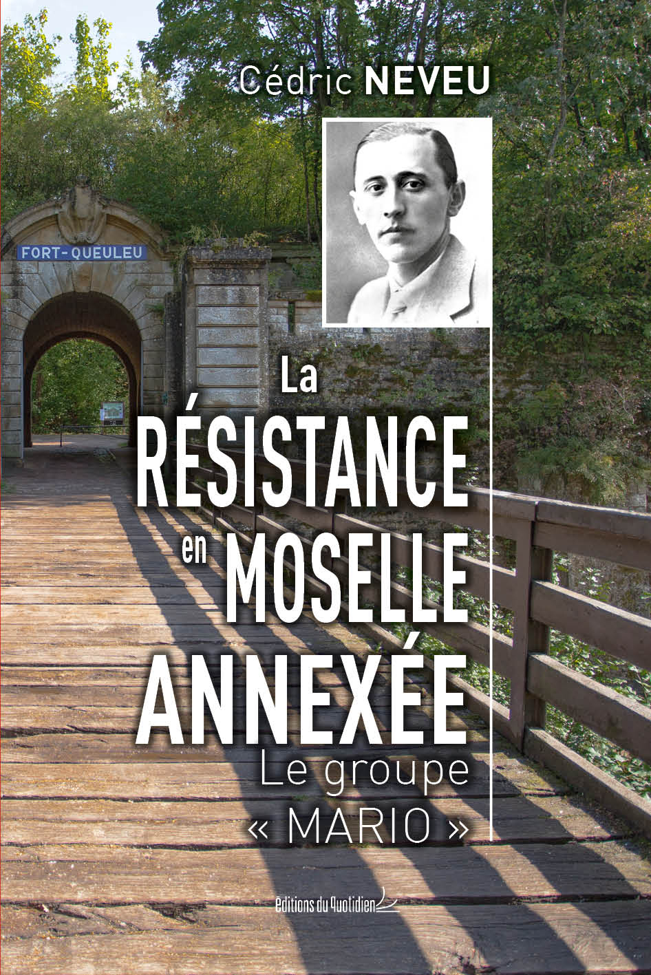 RESISTANCE EN MOSELLE ANNEXEE - LE GROUPE MARIO