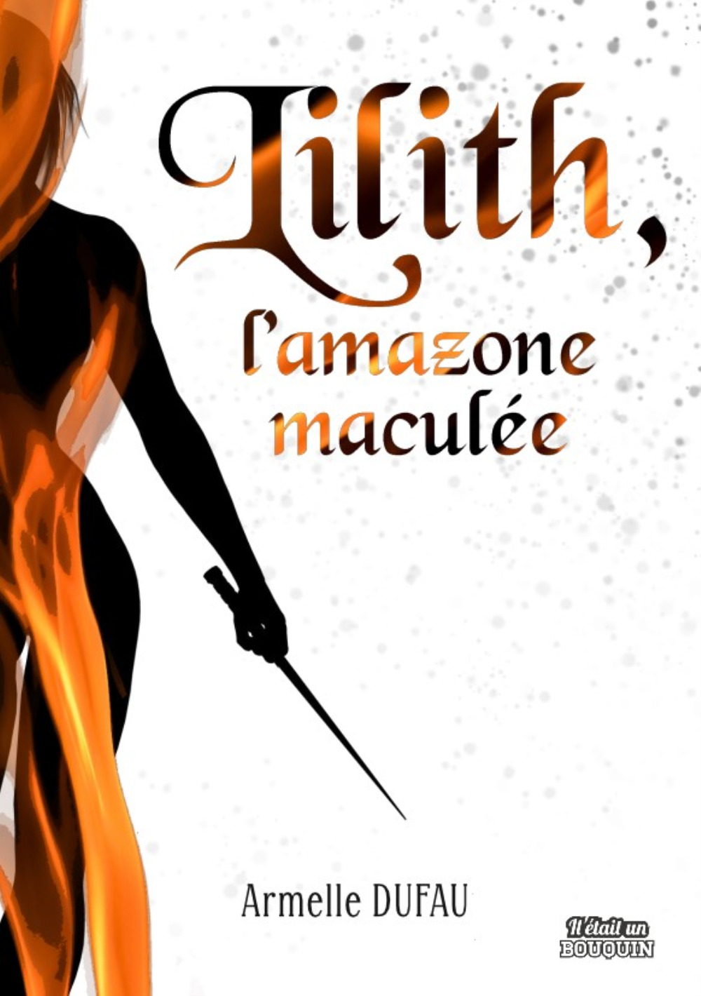 LILITH, L´AMAZONE MACULEE