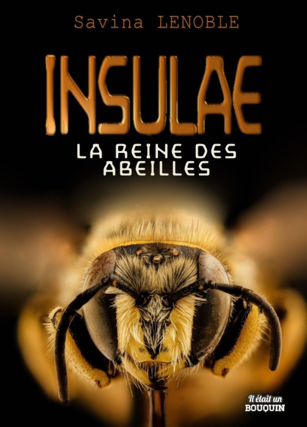 INSULAE TOME 1 : LA REINE DES ABEILLES