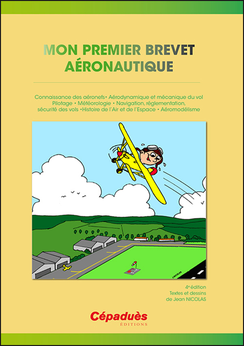 MON PREMIER BREVET AERONAUTIQUE