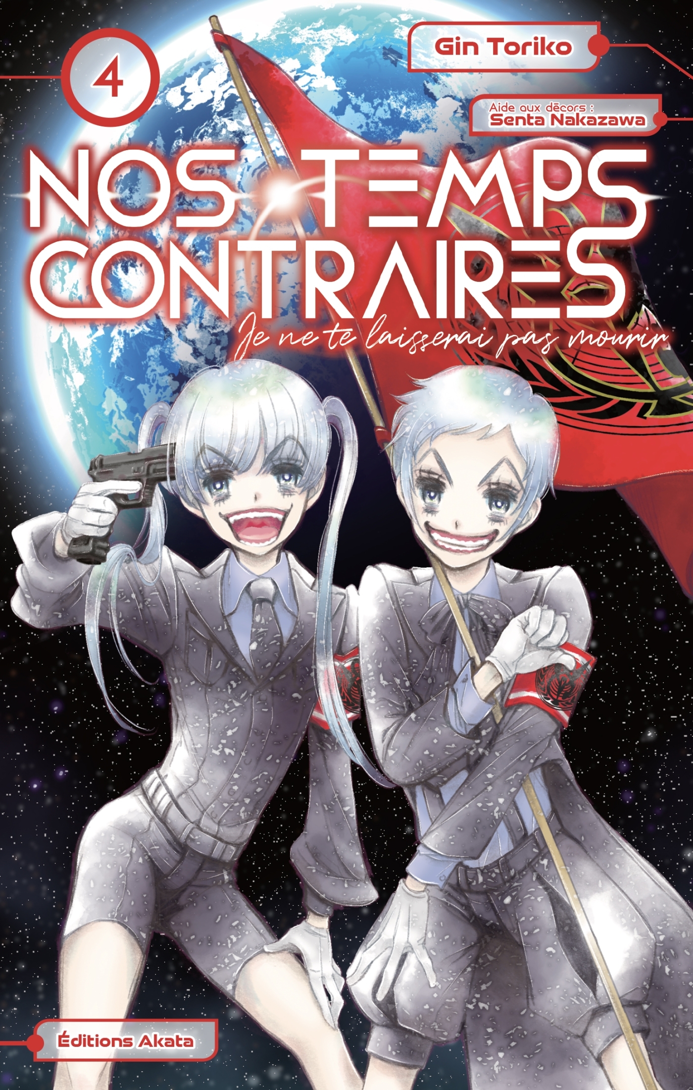 NOS TEMPS CONTRAIRES - JE NE TE LAISSERAI PAS MOURIR - TOME 4 - VOL04