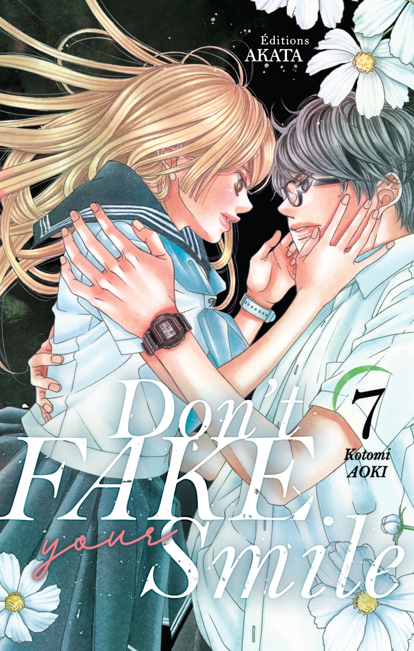 DON´T FAKE YOUR SMILE - TOME 7