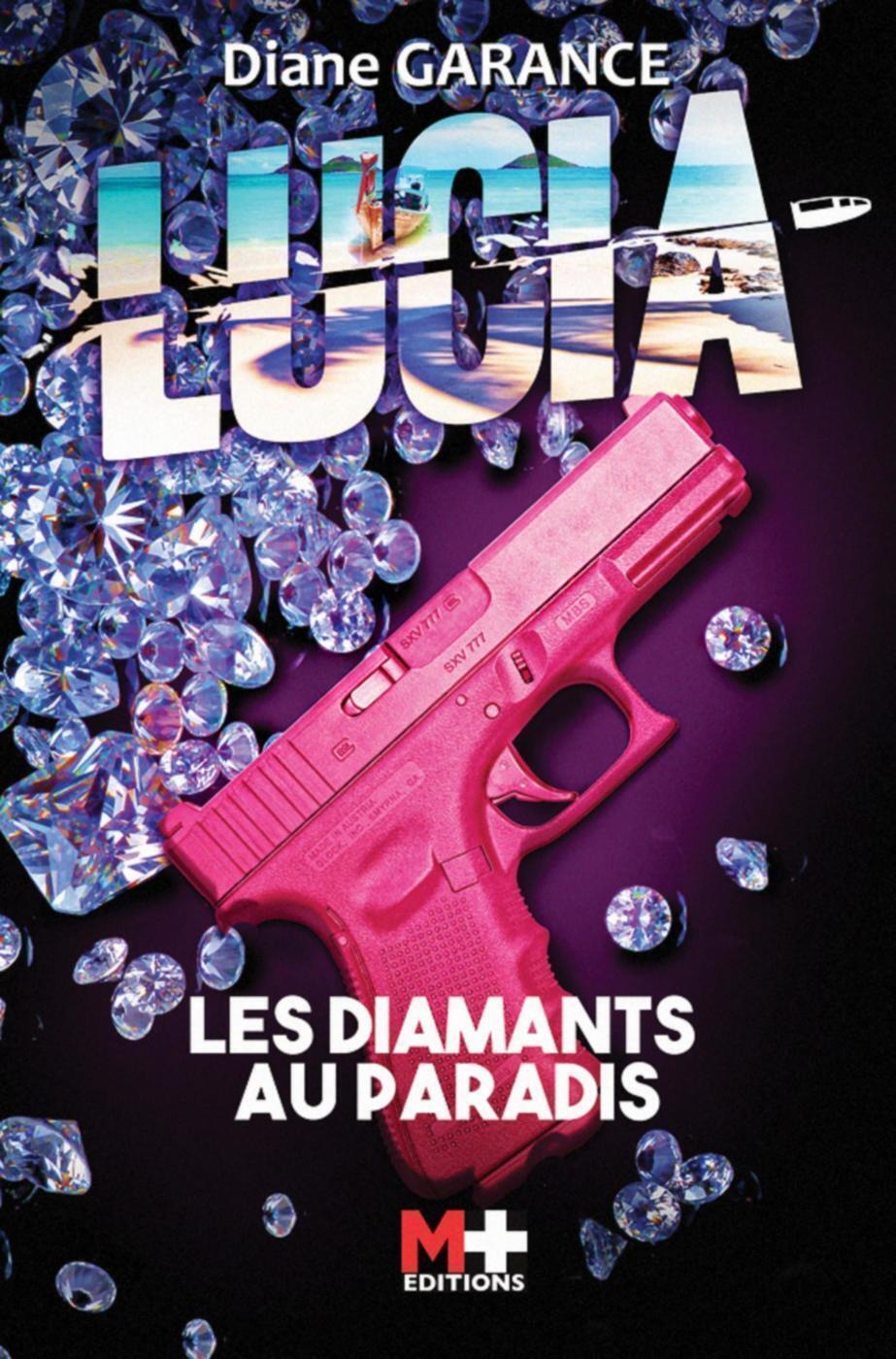 LUCIA - LES DIAMANTS AU PARADIS