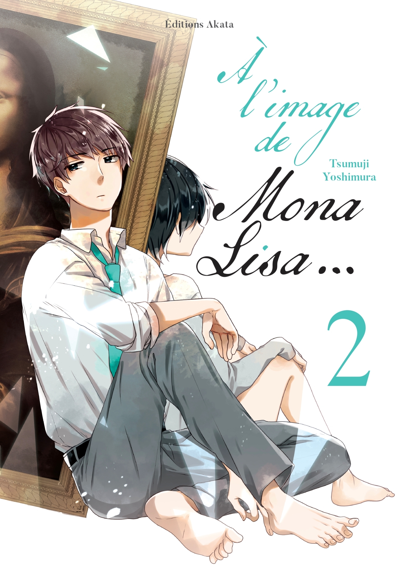 A L´IMAGE DE MONA LISA... - TOME 2