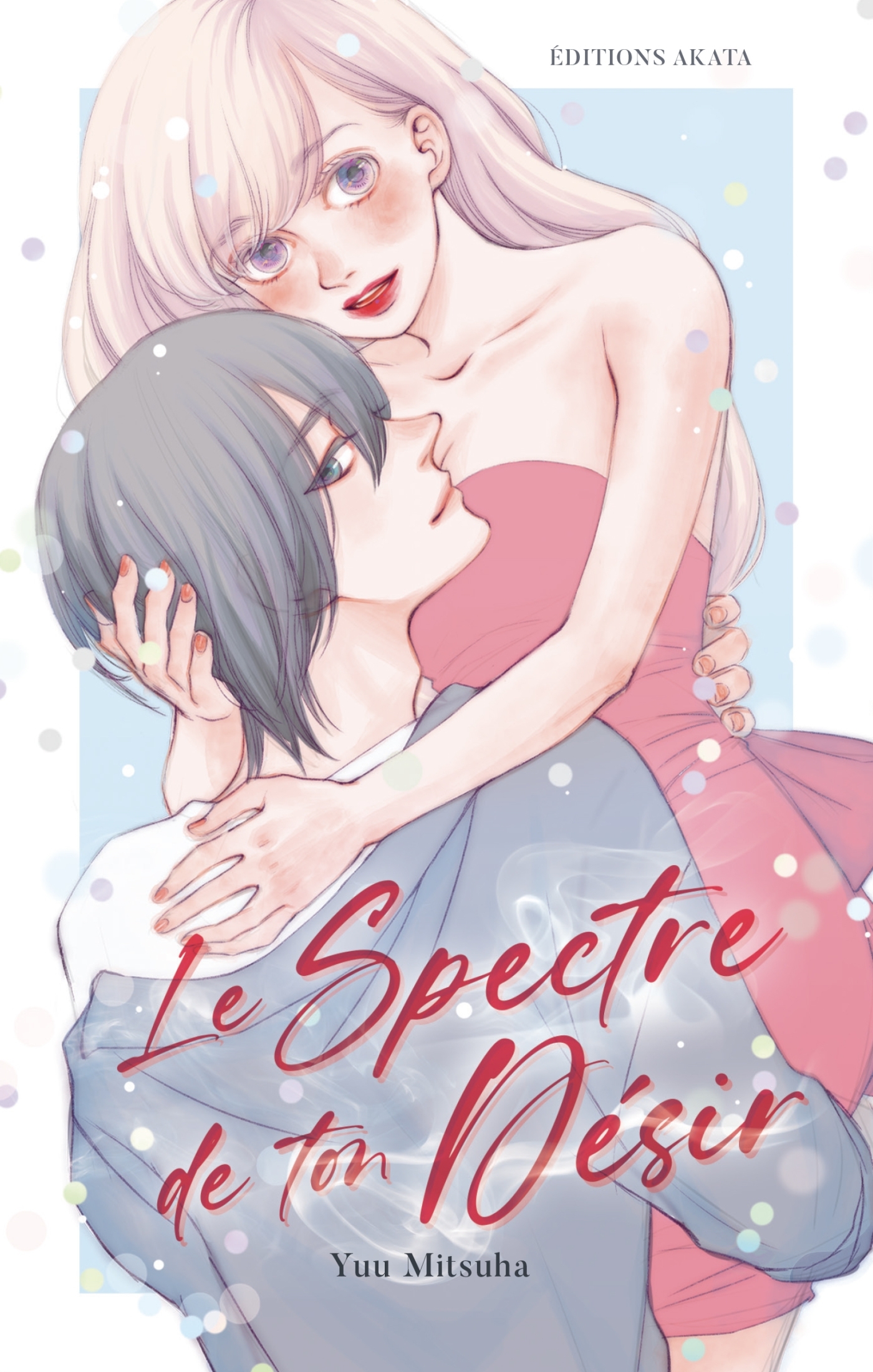 SPECTRE DE TON DESIR