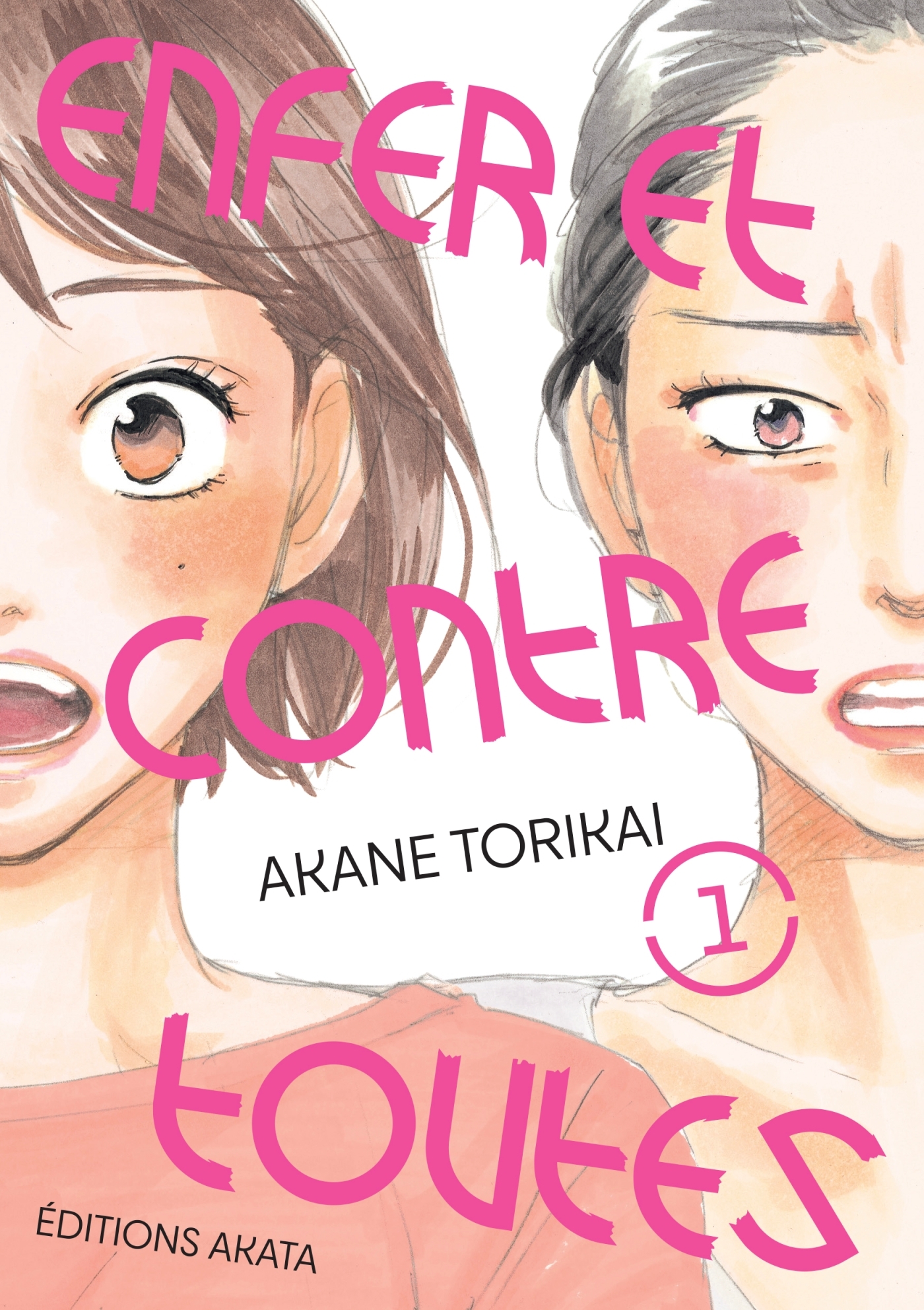 FOYER POUR NOUS TROIS - ENFER ET CONTRE TOUTES - TOME 1 (VF)