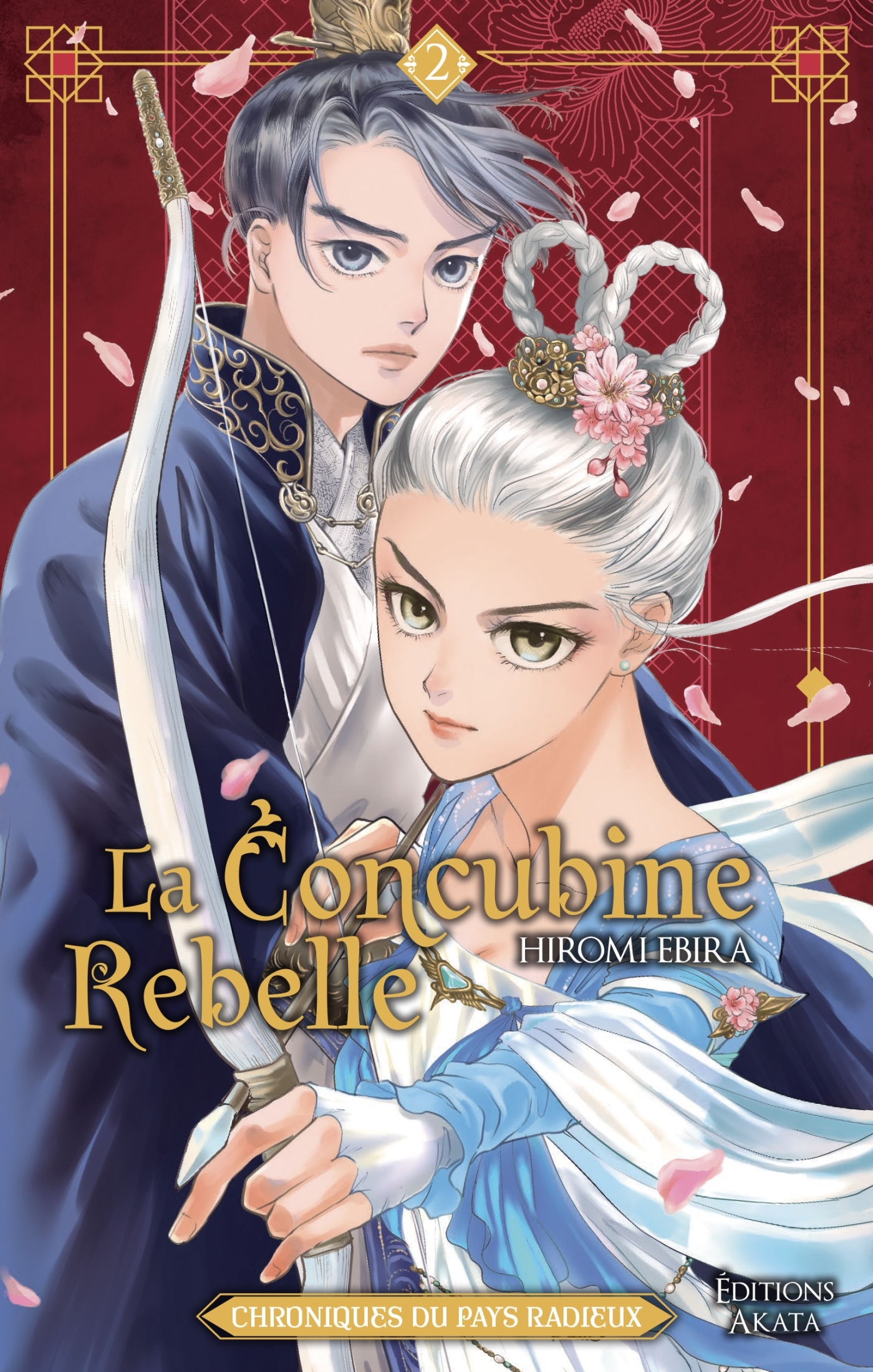 CONCUBINE REBELLE - CHRONIQUES DU PAYS RADIEUX - TOME 2