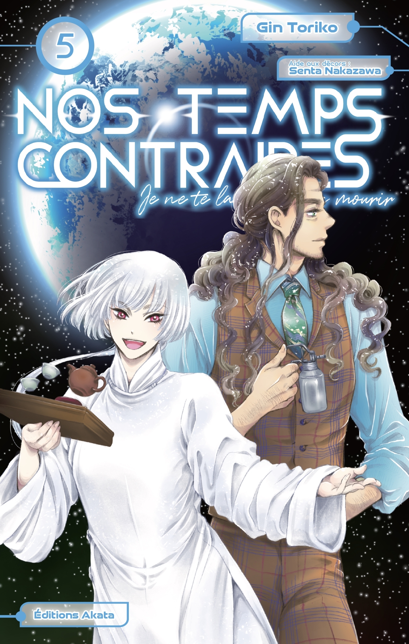 NOS TEMPS CONTRAIRES - JE NE TE LAISSERAI PAS MOURIR - TOME 5 - VOL05