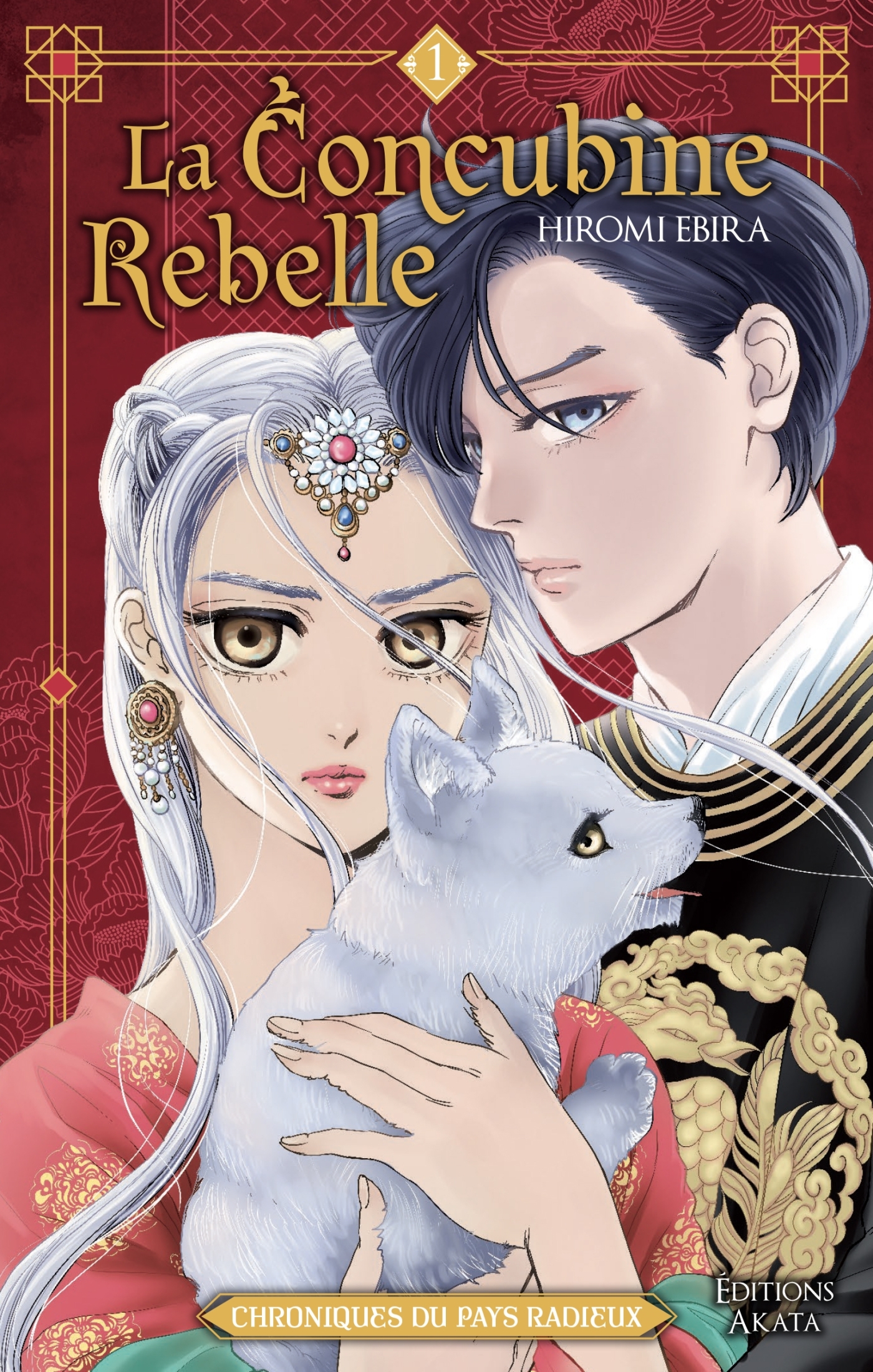 CONCUBINE REBELLE - CHRONIQUES DU PAYS RADIEUX - TOME 1 (VF)