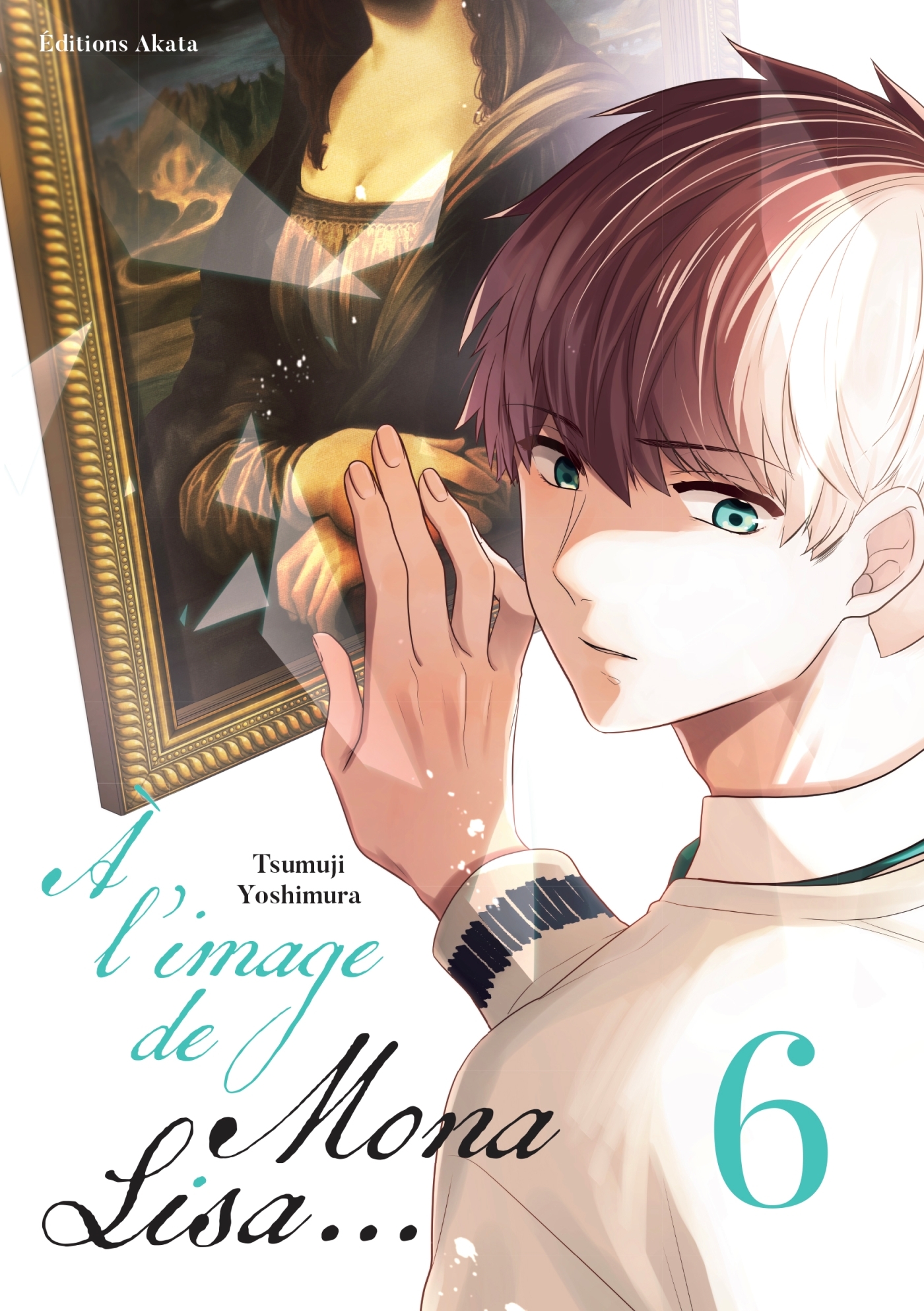 A L´IMAGE DE MONA LISA... - TOME 6