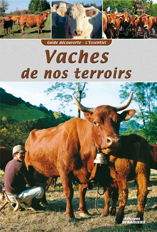 GUIDE DECOUVERTE LES VACHES DE NOS TERROIRS