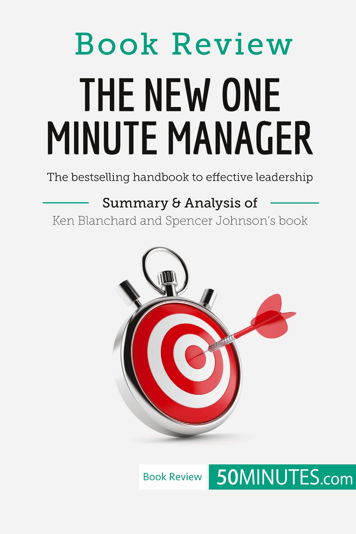 BOOK REVIEW: THE NEW ONE MINUTE MANAGER BY KENNETH BLANCHARD AND SPENCER JO
