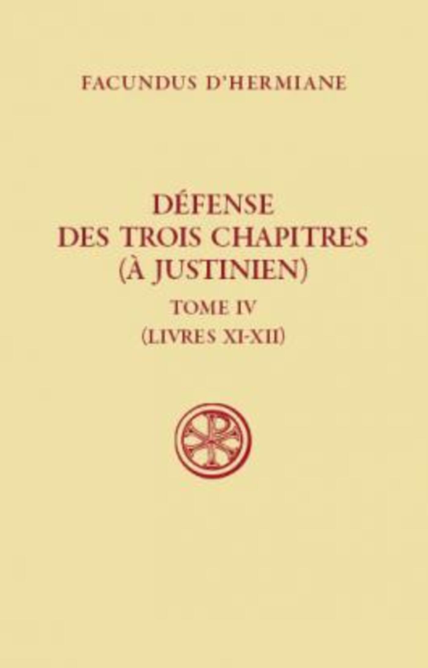 DEFENSE DES TROIS CHAPITRES TOME IV (LIVRES XI-XII) SC499